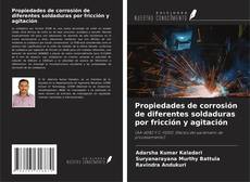 Buchcover von Propiedades de corrosión de diferentes soldaduras por fricción y agitación