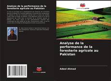 Capa do livro de Analyse de la performance de la foresterie agricole au Pakistan 