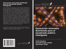 Bookcover of Generación renovable distribuida para el alumbrado público inteligente