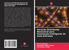 Borítókép a  Geração Distribuída Renovável para Iluminação Inteligente de Auto-Estradas - hoz