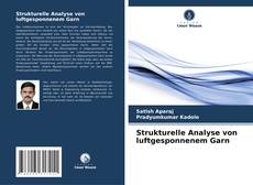 Strukturelle Analyse von luftgesponnenem Garn kitap kapağı