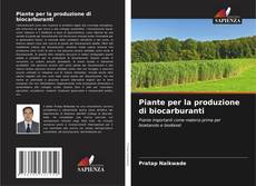 Portada del libro de Piante per la produzione di biocarburanti