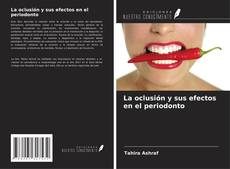 Buchcover von La oclusión y sus efectos en el periodonto