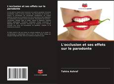Borítókép a  L'occlusion et ses effets sur le parodonte - hoz