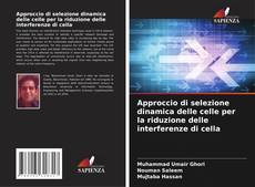 Bookcover of Approccio di selezione dinamica delle celle per la riduzione delle interferenze di cella