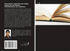 Capa do livro de Simulación mejorada del CAGD, líneas de corriente e hidrodinámica de embalses 