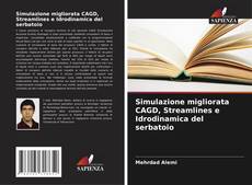 Capa do livro de Simulazione migliorata CAGD, Streamlines e Idrodinamica del serbatoio 