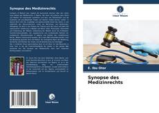 Bookcover of Synopse des Medizinrechts