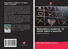 Buchcover von Matemática moderna: 10 ideias sobre o assunto.