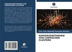 Buchcover von KONVERGENZTHEORIE VON CHEMISCHEN CLUSTERN