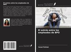 Portada del libro de El estrés entre los empleados de BPO