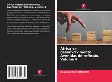 Capa do livro de África em desenvolvimento. Avenidas de reflexão. Volume 4 