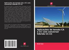 Capa do livro de Aplicações de tensão CA e CC com conversor híbrido CC-CC 