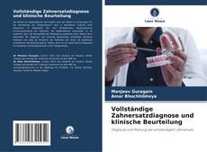 Buchcover von Vollständige Zahnersatzdiagnose und klinische Beurteilung