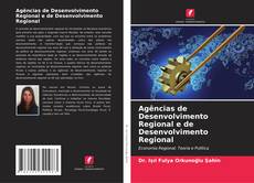 Couverture de Agências de Desenvolvimento Regional e de Desenvolvimento Regional