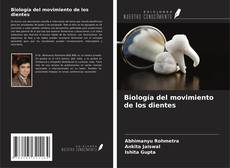 Biología del movimiento de los dientes的封面