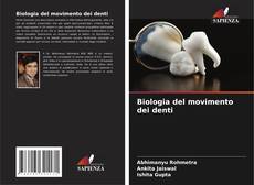 Обложка Biologia del movimento dei denti