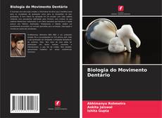 Bookcover of Biologia do Movimento Dentário