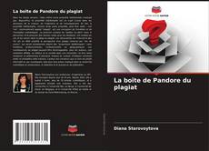 Portada del libro de La boîte de Pandore du plagiat