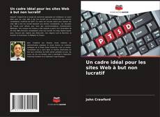 Capa do livro de Un cadre idéal pour les sites Web à but non lucratif 