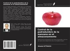 Обложка Control de la podredumbre de la manzana en el almacenamiento