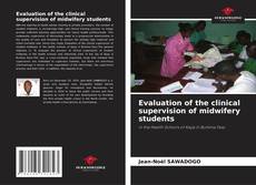 Capa do livro de Evaluation of the clinical supervision of midwifery students 