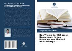 Capa do livro de Das Thema der Ost-West-Begegnung: In den Romanen von Bhabani Bhattacharya 