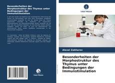 Copertina di Besonderheiten der Morphostruktur des Thymus unter Bedingungen der Immunstimulation