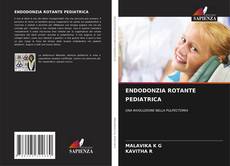 ENDODONZIA ROTANTE PEDIATRICA kitap kapağı