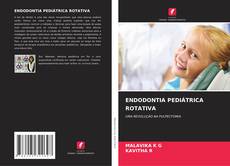 Couverture de ENDODONTIA PEDIÁTRICA ROTATIVA