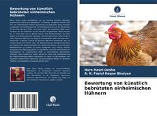 Обложка Bewertung von künstlich bebrüteten einheimischen Hühnern