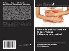 Capa do livro de Índice de discapacidad en la enfermedad inflamatoria intestinal 