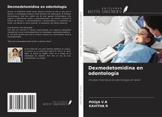 Dexmedetomidina en odontología的封面