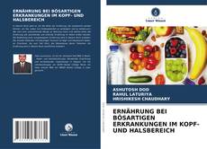 Bookcover of ERNÄHRUNG BEI BÖSARTIGEN ERKRANKUNGEN IM KOPF- UND HALSBEREICH