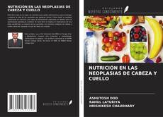 Portada del libro de NUTRICIÓN EN LAS NEOPLASIAS DE CABEZA Y CUELLO