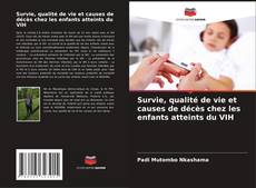 Buchcover von Survie, qualité de vie et causes de décès chez les enfants atteints du VIH