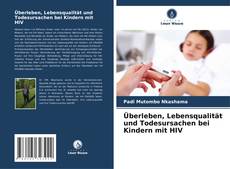 Capa do livro de Überleben, Lebensqualität und Todesursachen bei Kindern mit HIV 