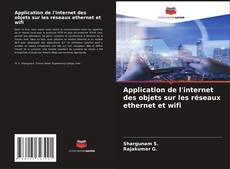 Couverture de Application de l'internet des objets sur les réseaux ethernet et wifi