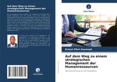 Auf dem Weg zu einem strategischen Management der Humanressourcen kitap kapağı