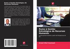 Rumo à Gestão Estratégica de Recursos Humanos kitap kapağı