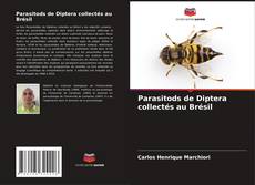 Buchcover von Parasitods de Diptera collectés au Brésil
