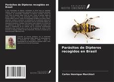 Parásitos de Dípteros recogidos en Brasil kitap kapağı