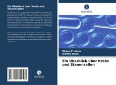Capa do livro de Ein Überblick über Krebs und Stammzellen 