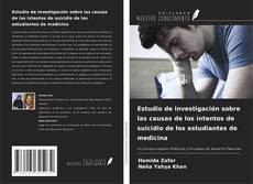 Portada del libro de Estudio de investigación sobre las causas de los intentos de suicidio de los estudiantes de medicina