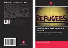 Обложка Refugiados africanos em órbita
