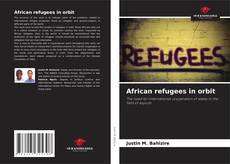 African refugees in orbit的封面