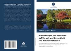Capa do livro de Auswirkungen von Pestiziden auf Umwelt und Gesundheit und Kontrollmethoden 