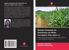 Обложка Manejo Integrado de Nutrientes em Milho Forrageiro (Zea mays L.)
