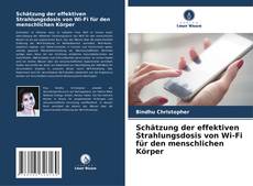 Buchcover von Schätzung der effektiven Strahlungsdosis von Wi-Fi für den menschlichen Körper