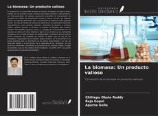 Bookcover of La biomasa: Un producto valioso